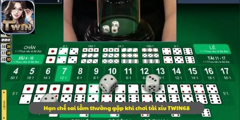 Hạn chế sai lầm thường gặp khi chơi tài xỉu TWIN68